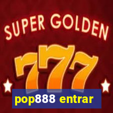 pop888 entrar